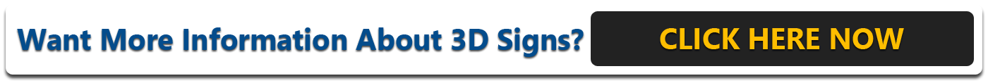 More Information About 3D Signs